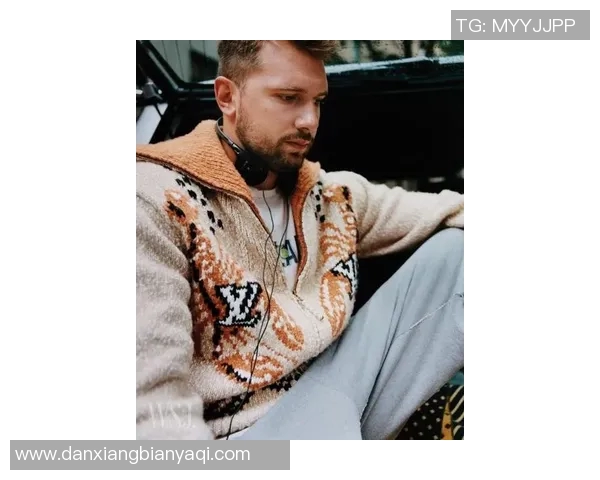 东契奇携手代言国际品牌 商业价值飙升成为全球瞩目焦点