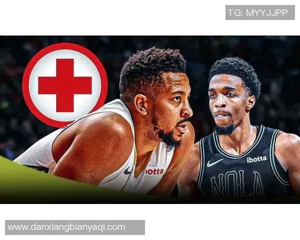NBA球员伤病情况及复出前景